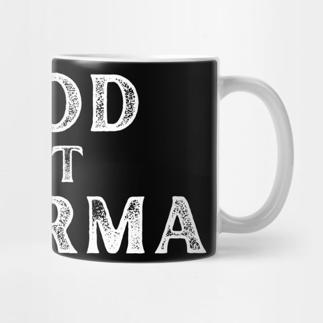 Food-Not-Pharma by Creatifly Graphic Tees